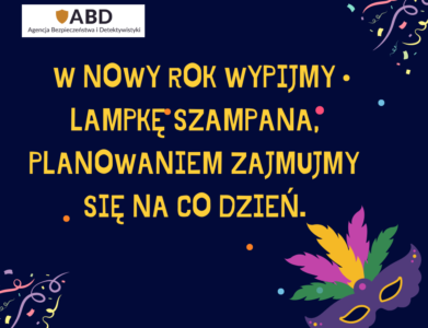 W Nowy Rok wypijmy lampkę szampana, planowaniem zajmujmy się na co dzień.